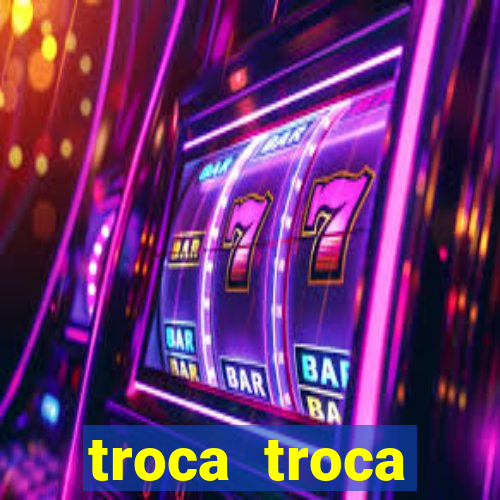 troca troca cruzeiro sp